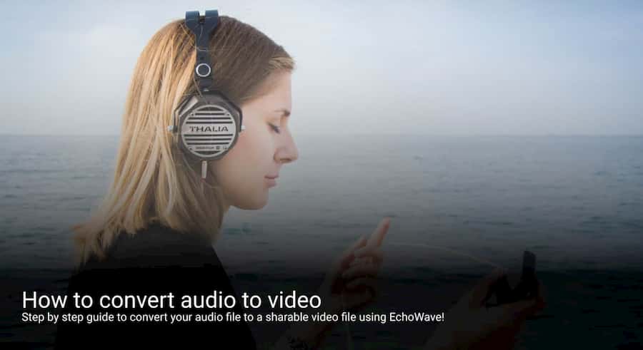 How to convert audio to video