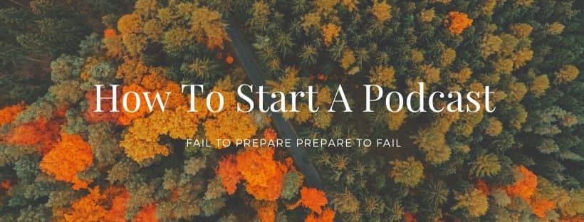 How To Start a Podcast