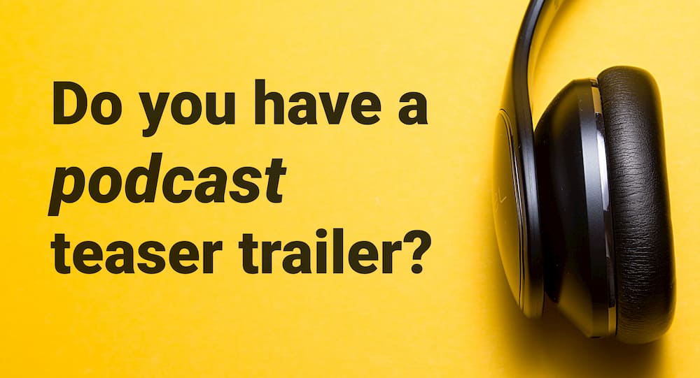 Podcast Trailers